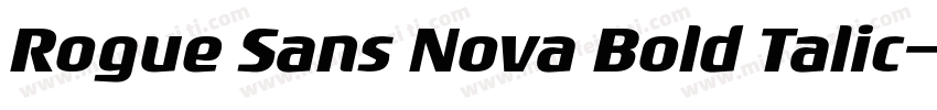 Rogue Sans Nova Bold Talic字体转换